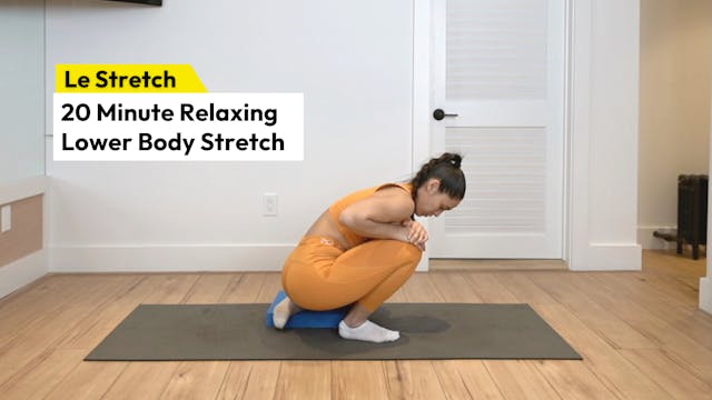 20m Relaxing Lower Body Stretch