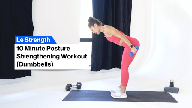 10m POSTURE STRENGTHENING WORKOUT (DBs)