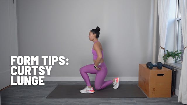 CURTSY LUNGE FORM TIPS