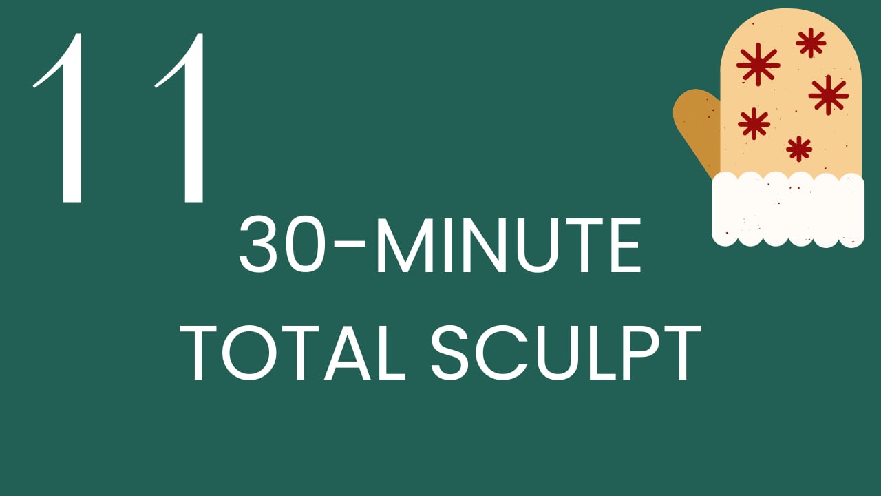 Day 11: 30-minute total sculpt with Aly & Meg