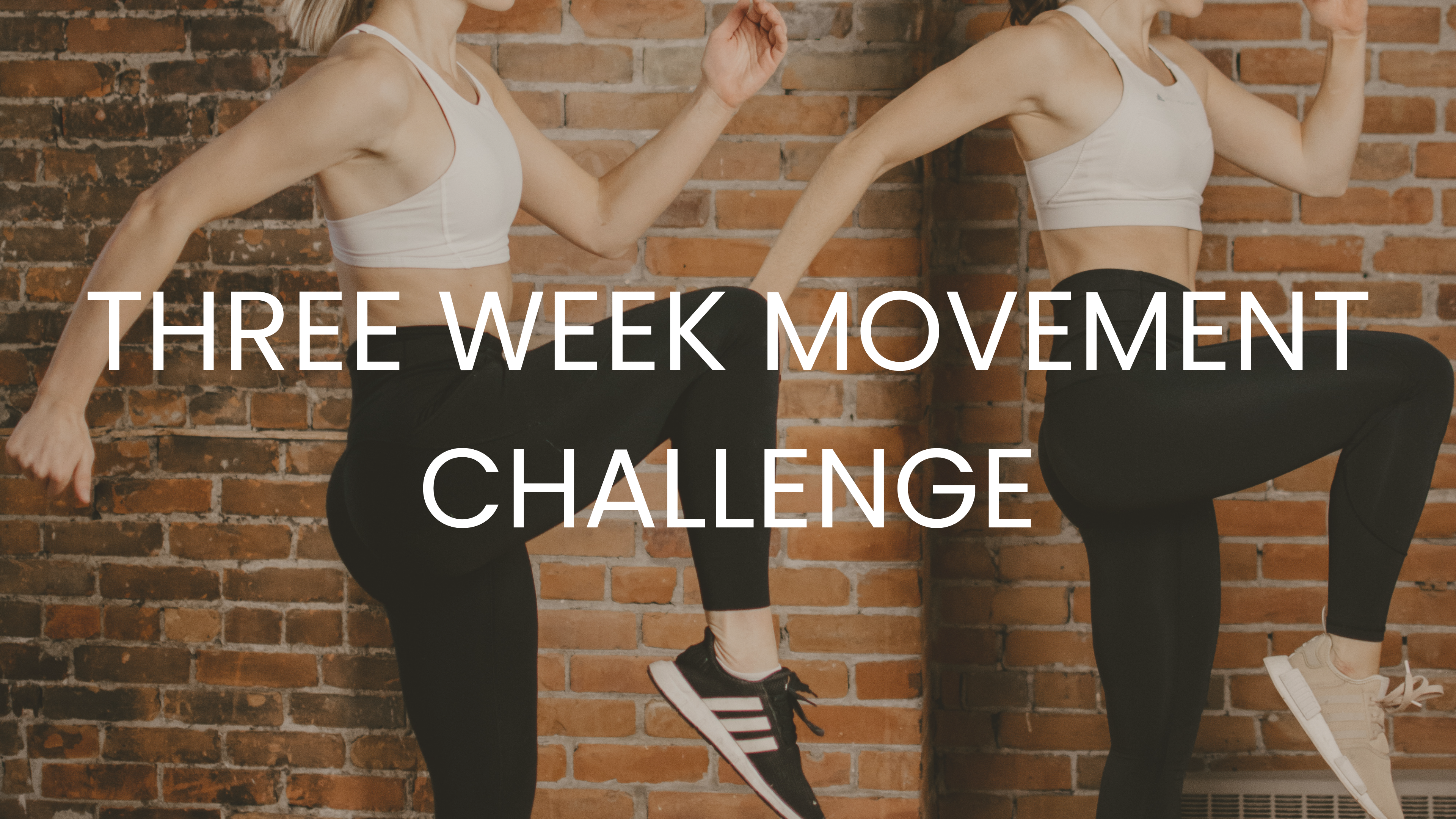 Three Week Movement Challenge