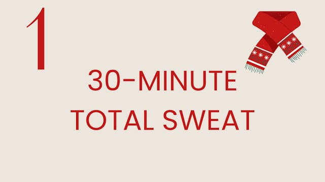 Day 1: 30-minute total sweat with Aly...