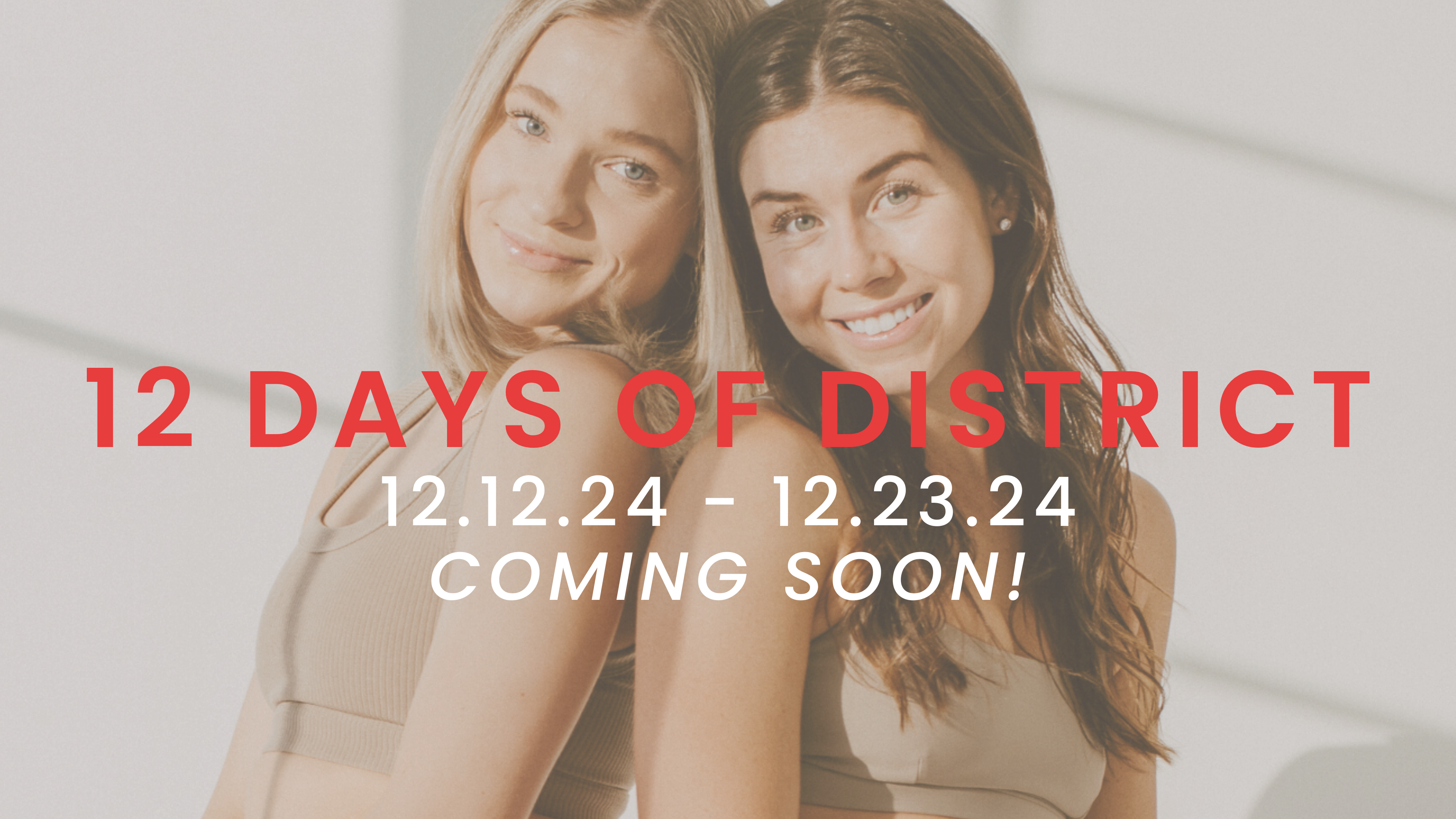 12 Days of District - coming soon!