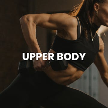 UPPER BODY