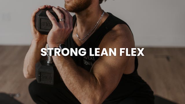 STRONG LEAN FLEX