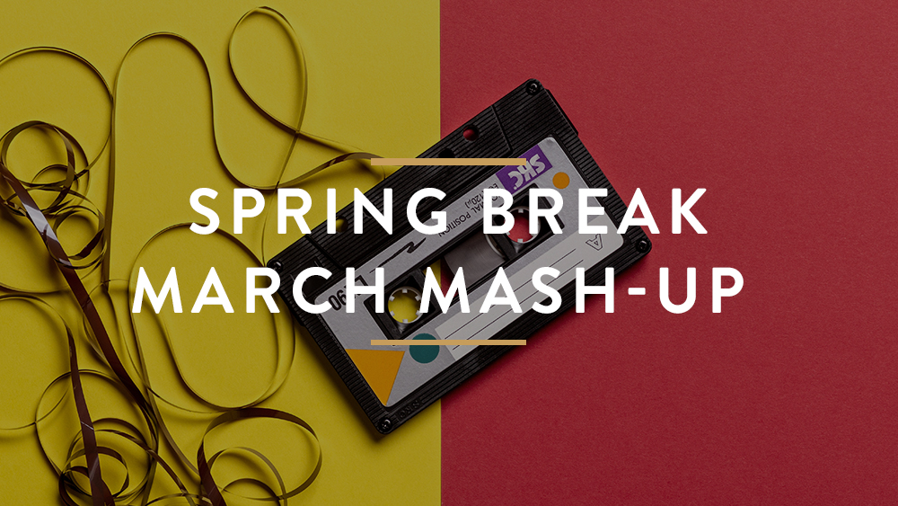 March Mash-Up Madness