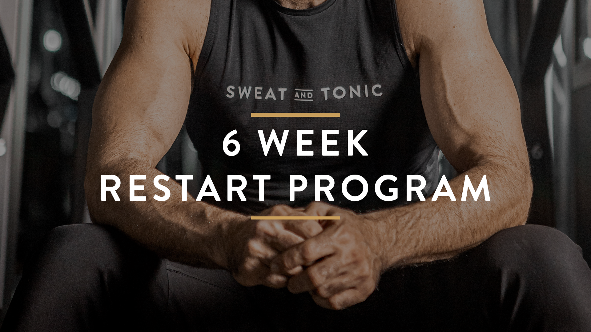 6 Week Restart Program