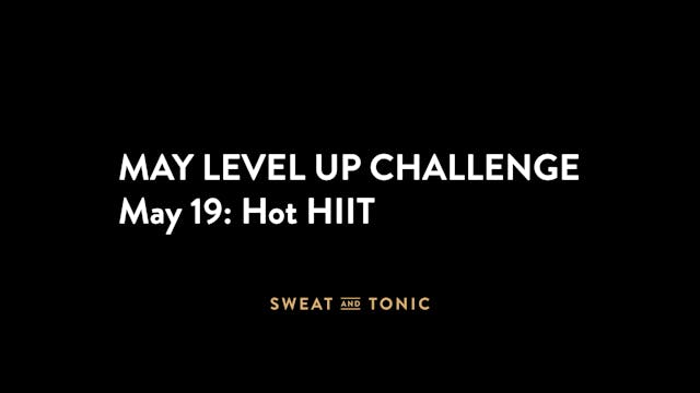 May Challenge - 05/19 HOT HIIT