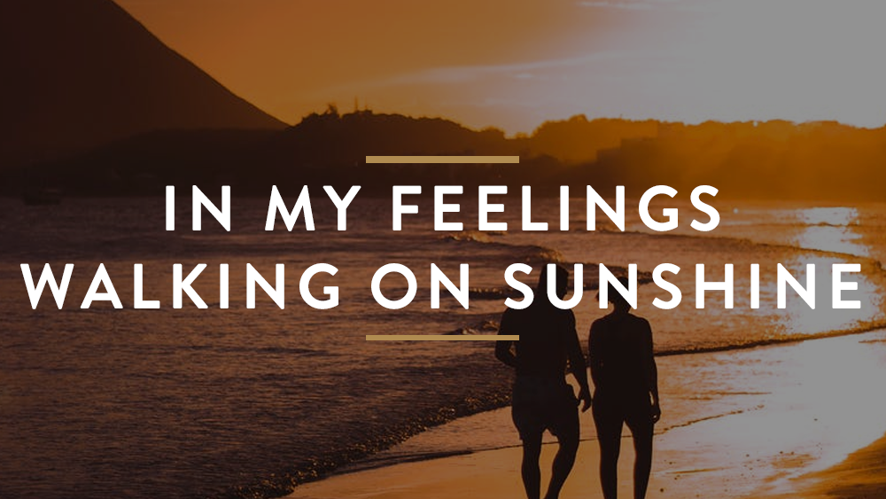 Walking On Sunshine