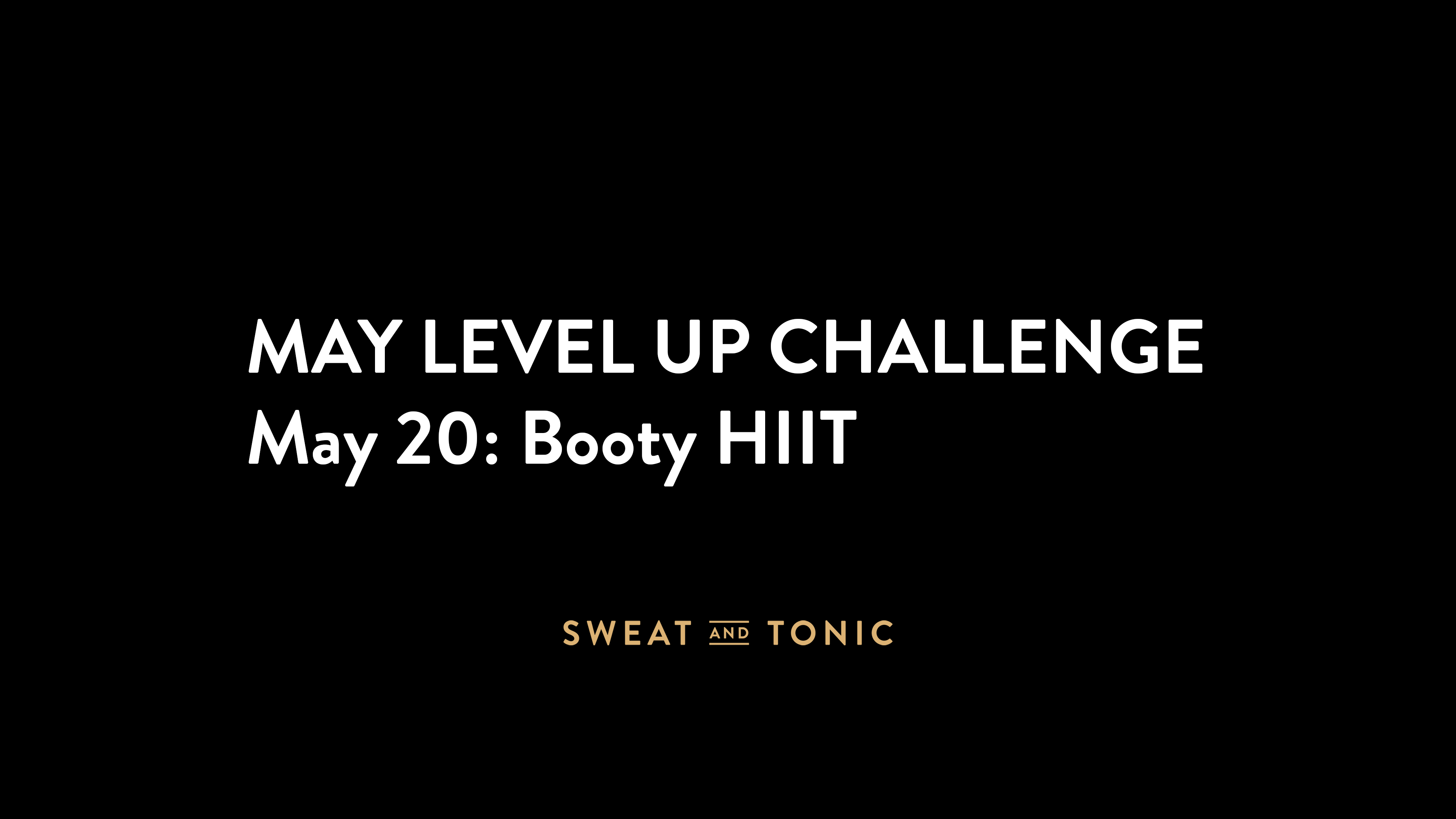May Challenge - 05/20 Booty HIIT