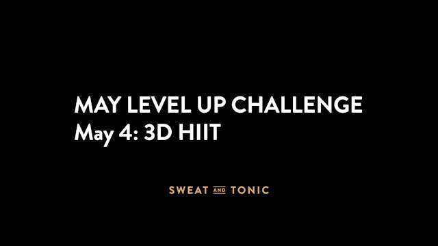 May Challenge - 05/04 3D HIIT