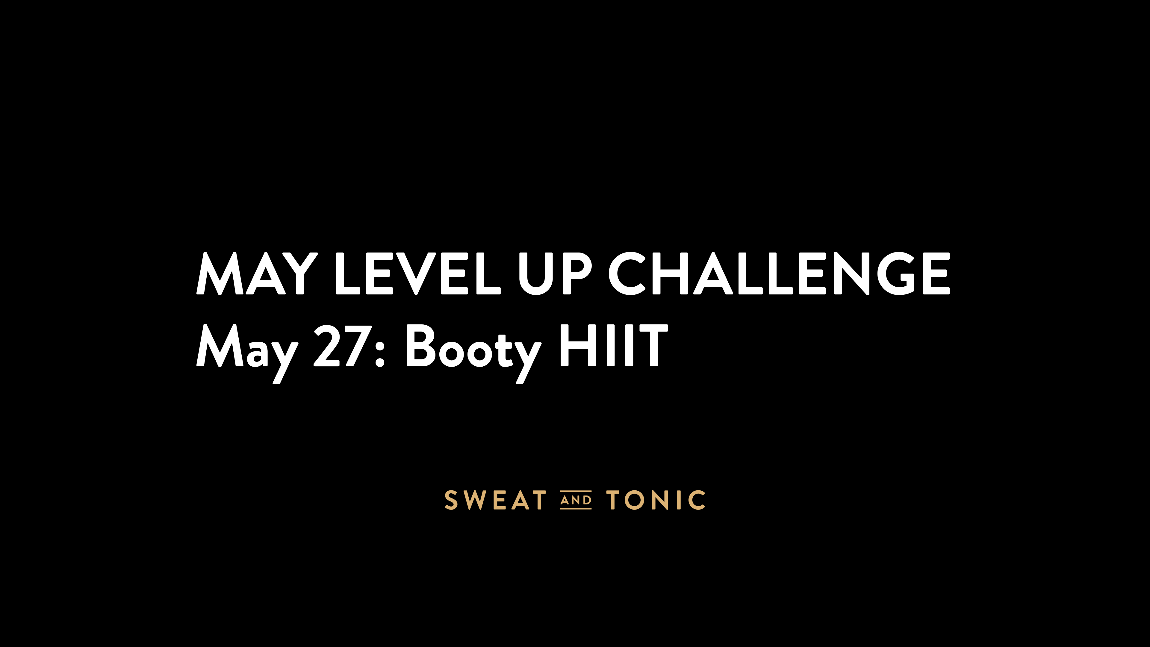 May Challenge - 05/27 Booty HIIT