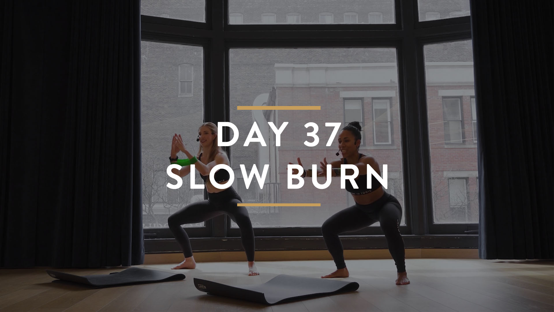 Day 37: Slow Burn Level 3 (Advanced) with Tiana