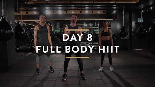 Day 8 - 3D- Full Body HIIT with Georg...