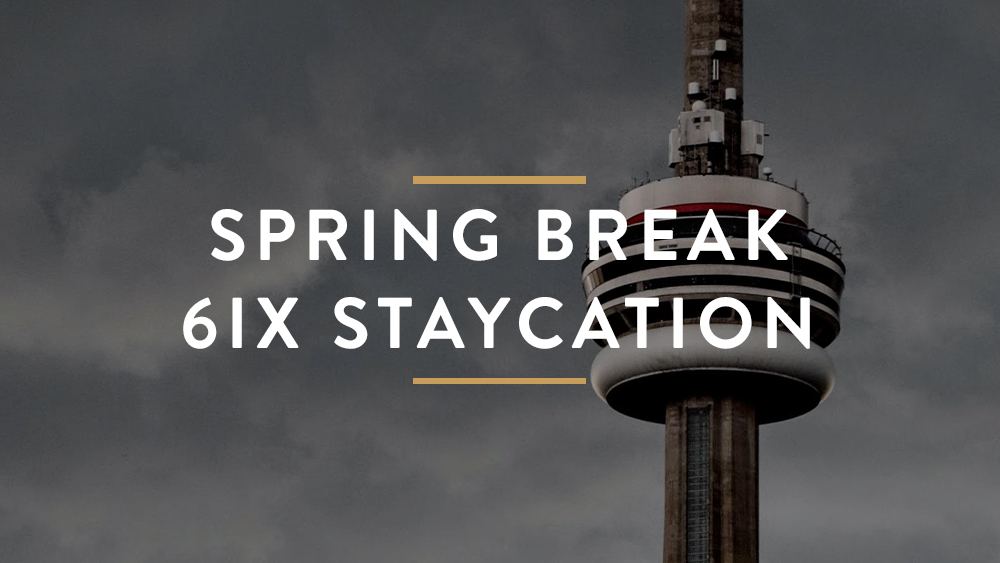 6ix Staycation