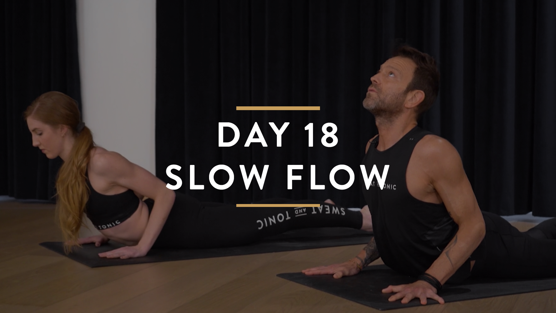 Day 18 - Slow Flow Yoga with Sheldon- Class 1