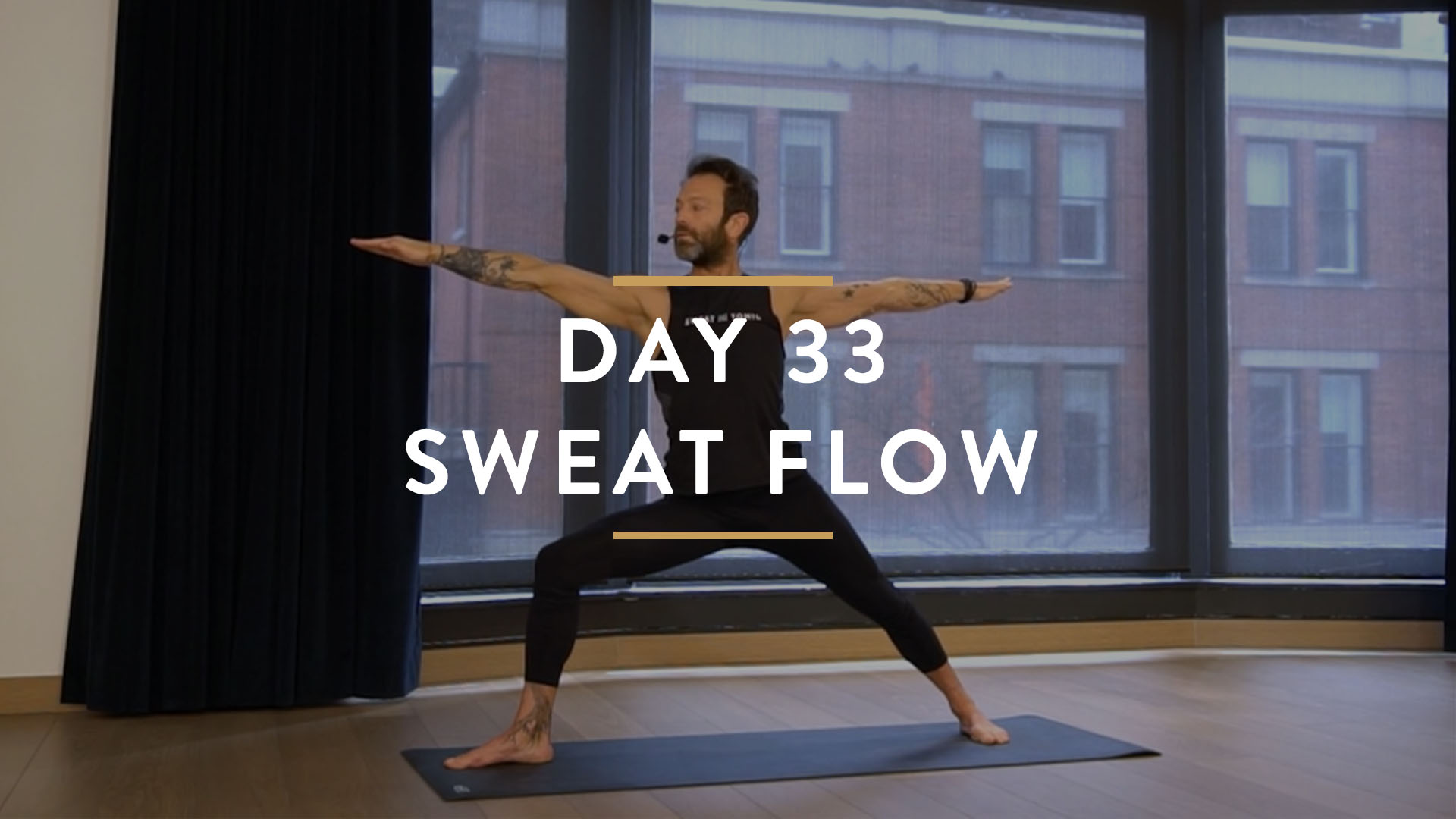 Day 33: Sweat Flow Yoga Level 2 with Sheldon - Balance, Strength & Endurance