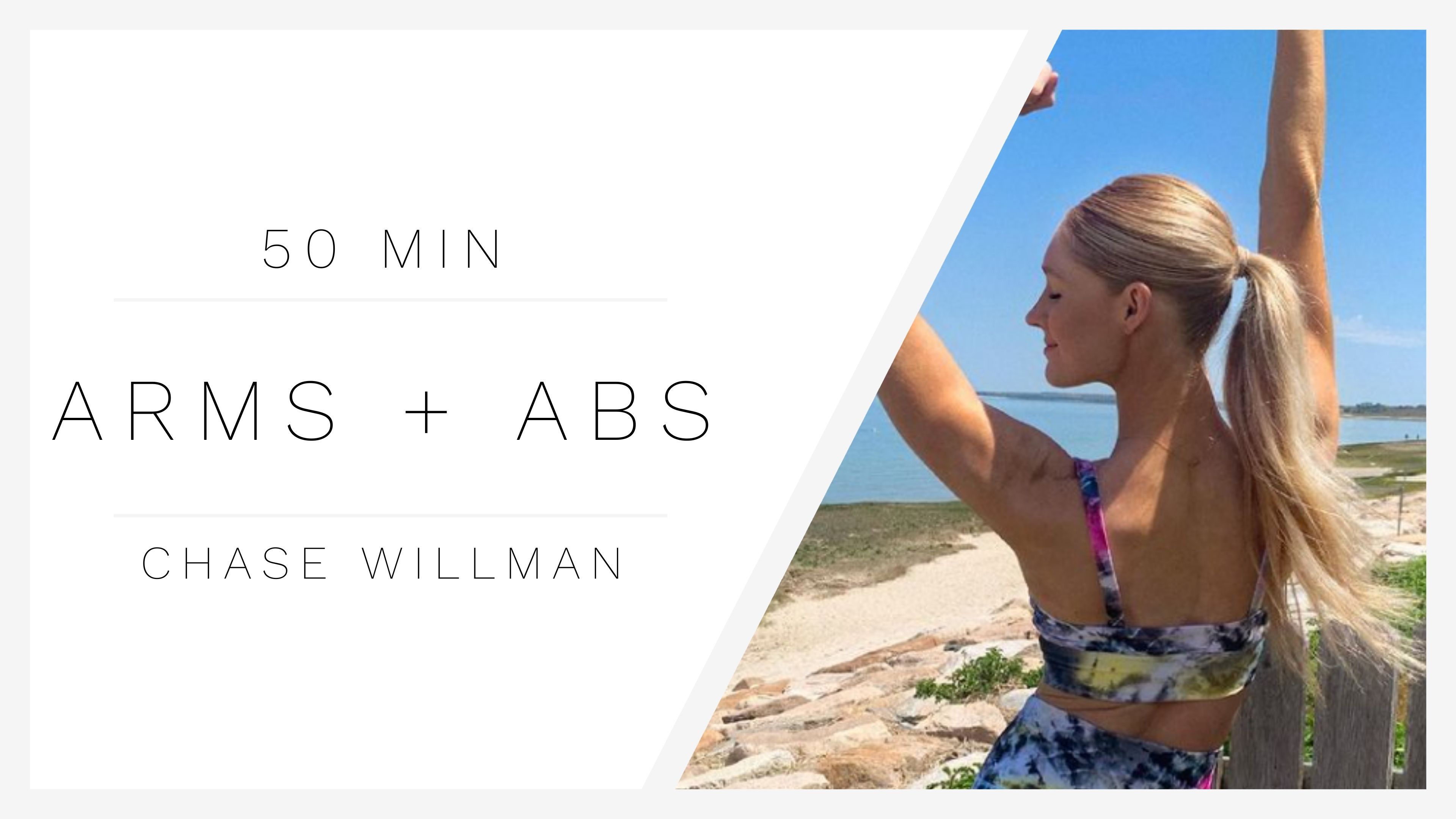 50 Min Arms + Abs 1 | Chase Willman