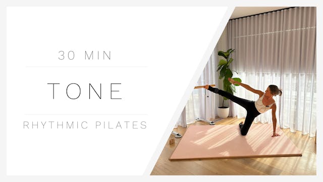 30 Min Tone 2 | Rhythmic Pilates