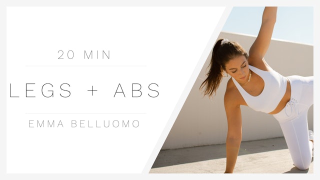 20 Min Legs + Abs 1 | Emma Belluomo
