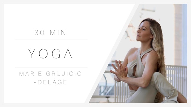 30 Min Yoga 2 | Marie Grujicic-Delage