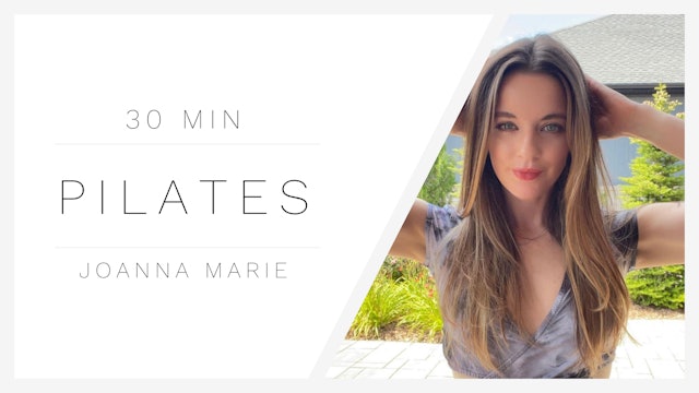 30 Min Pilates 2 | Joanna Marie