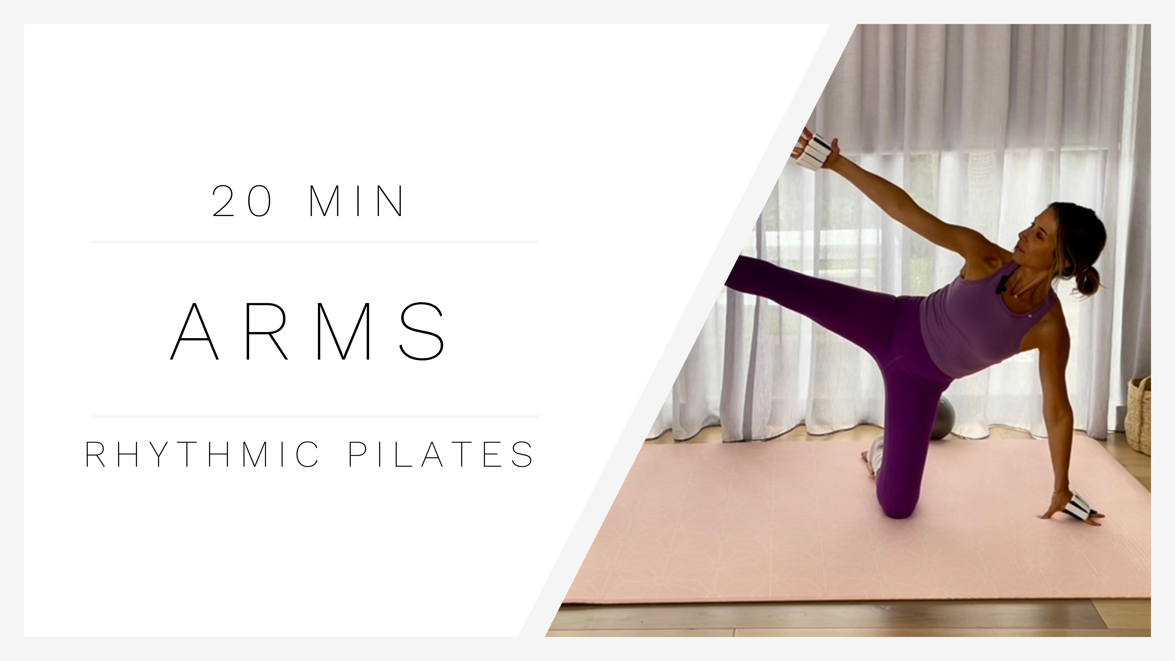 20 Min Arms 1 | Rhythmic Pilates