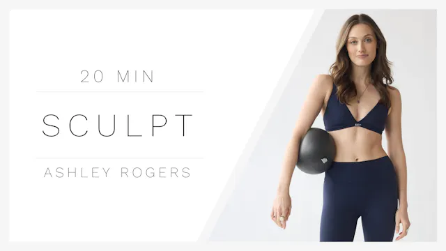 20 Min Sculpt 1 | Ashley Rogers