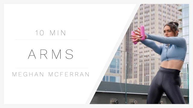 10 Min Arms 1 | Meghan McFerran