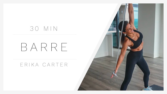 30 Min Barre 2 | Erika Carter