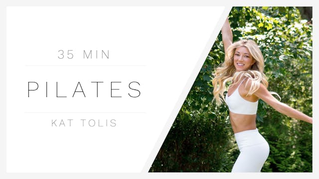 35 Min Athletic Pilates 1 | Kat Tolis