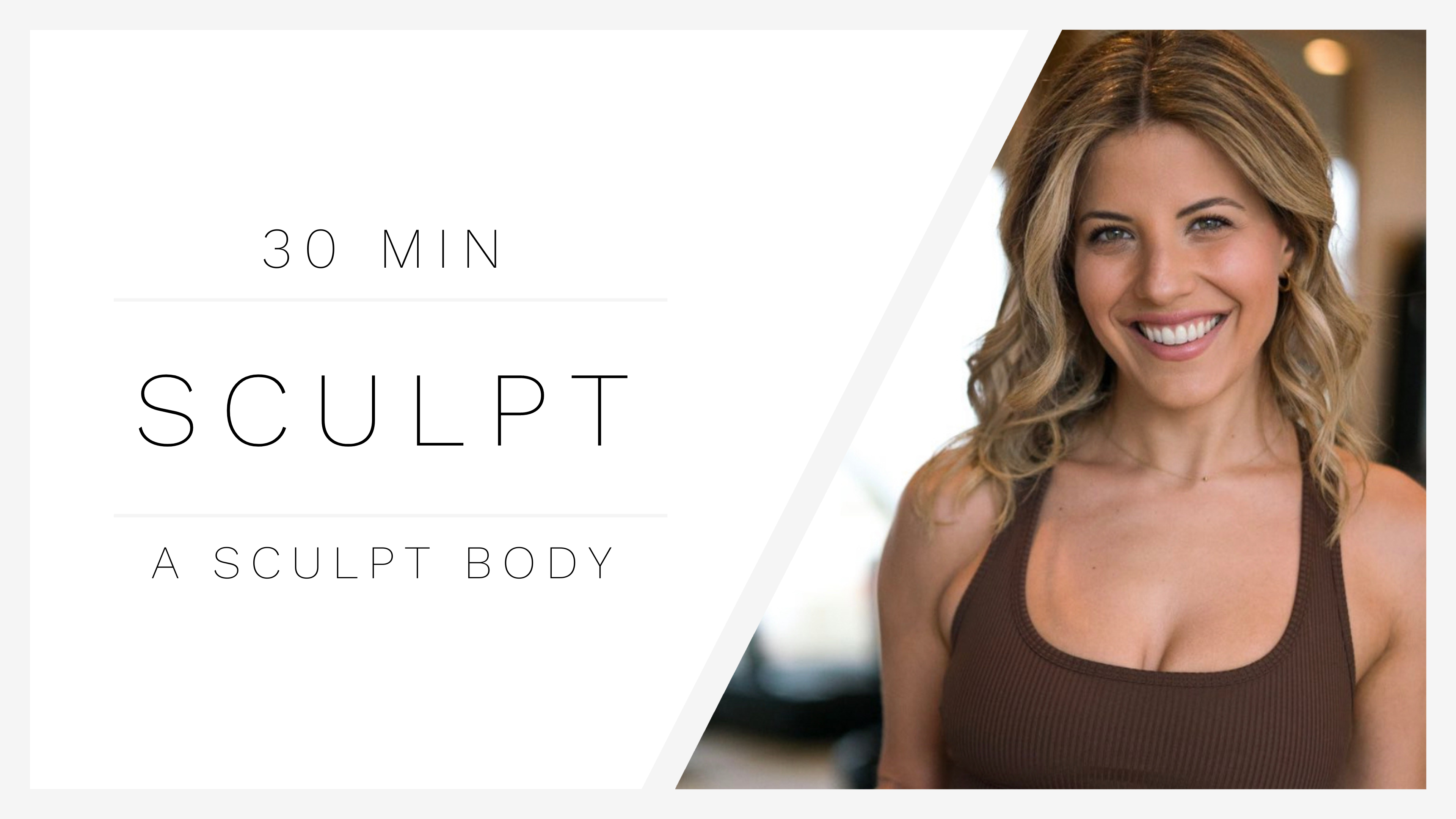 30 Min Sculpt 3 | Alessia Sculpt