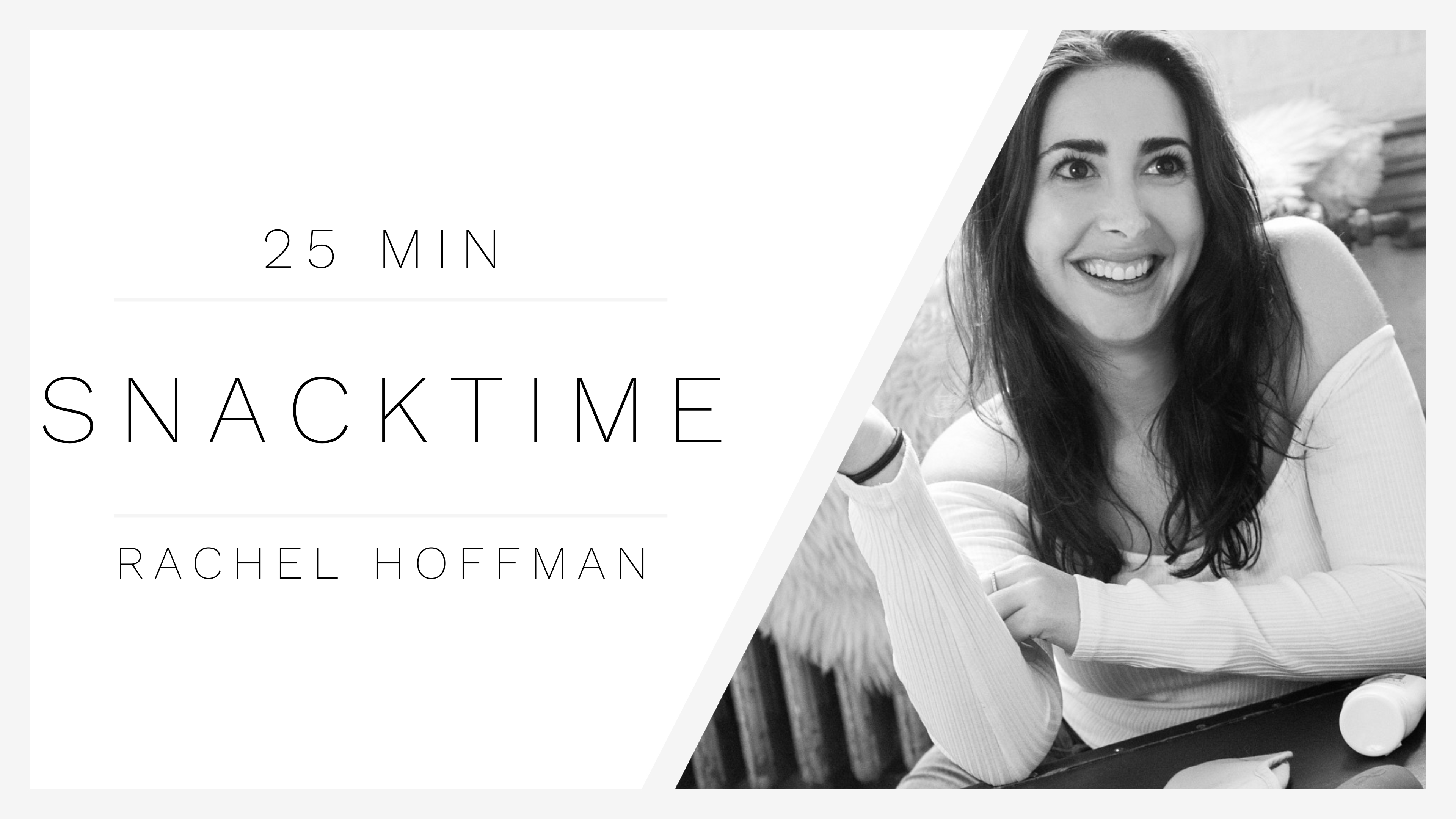 Snacktime | Sex Therapy with Rachel Hoffman