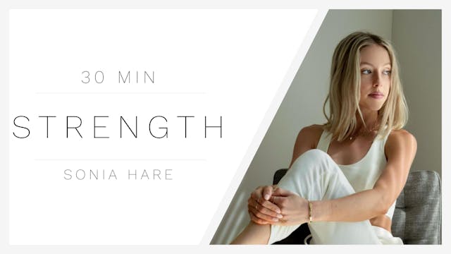 30 Min Strength 8 | Sonia Hare