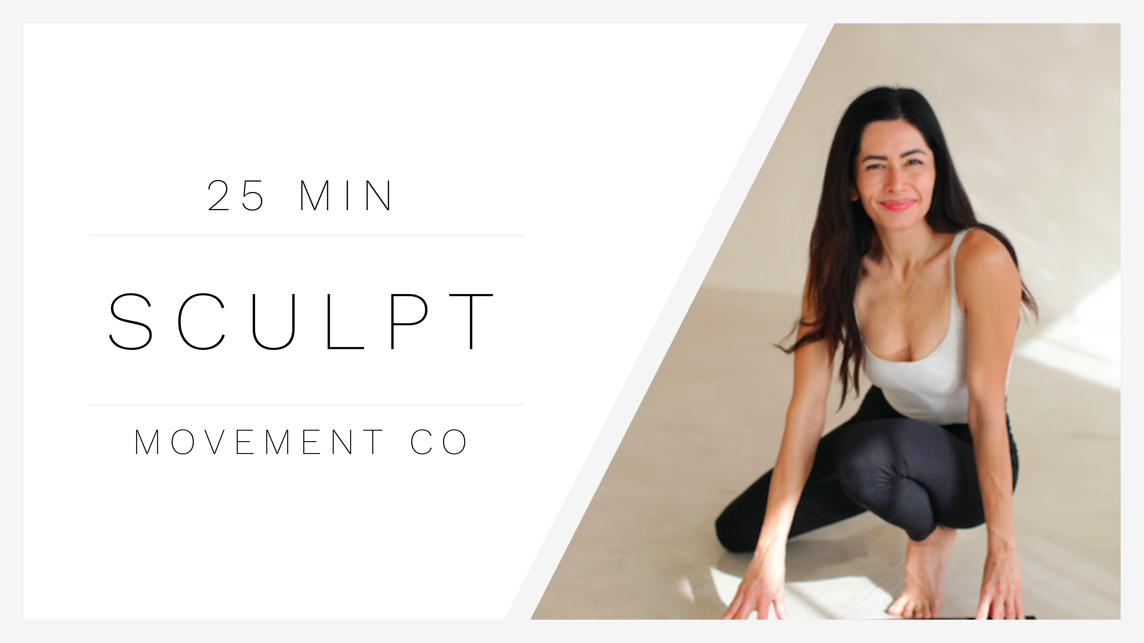 25 Min Sculpt 1 | Movement Co