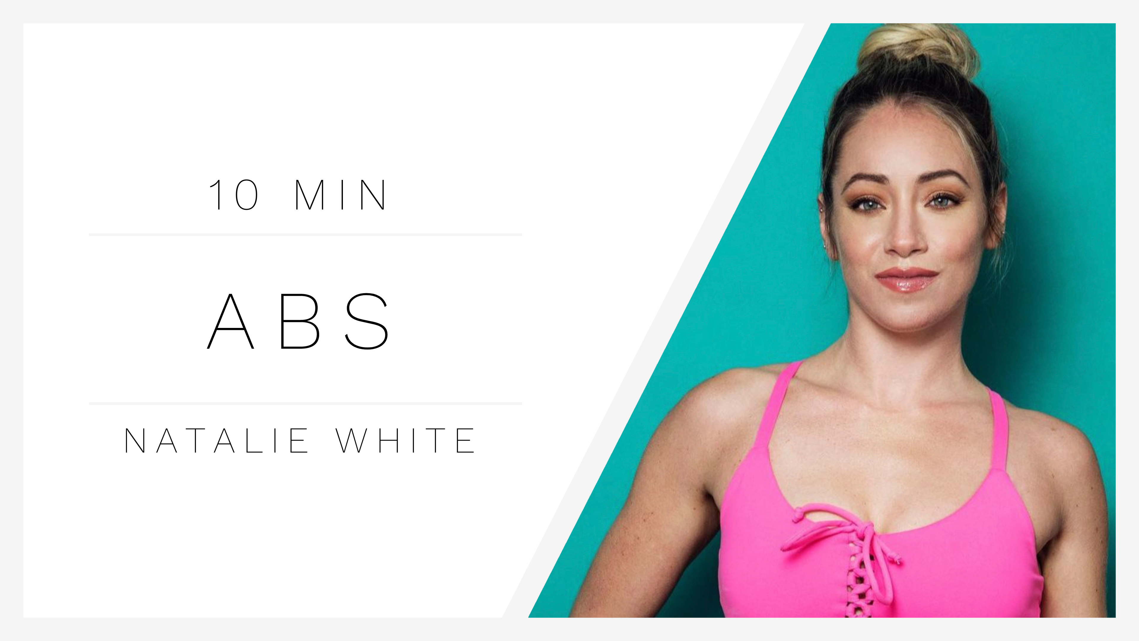 10 Min Abs 1 | Natalie White