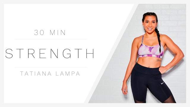30 Min Pilates Strength 1 | Tatiana Lampa