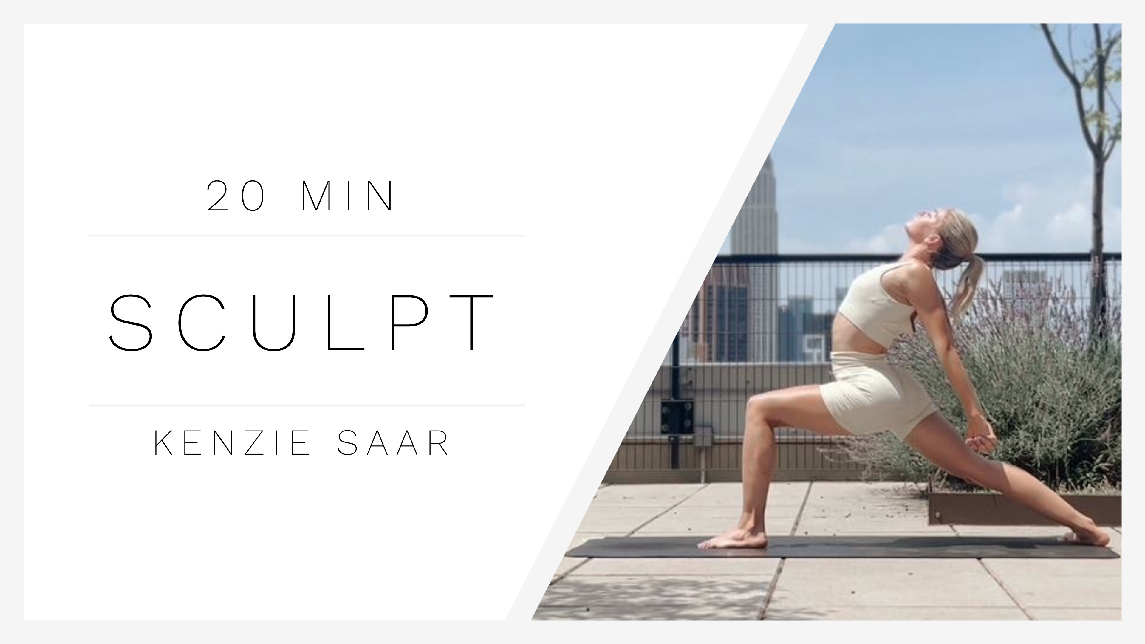 20 Min Lower Body Sculpt | Kenzie Saar