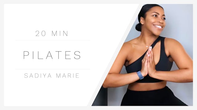 20 Min Pilates 1 | Sadiya Marie