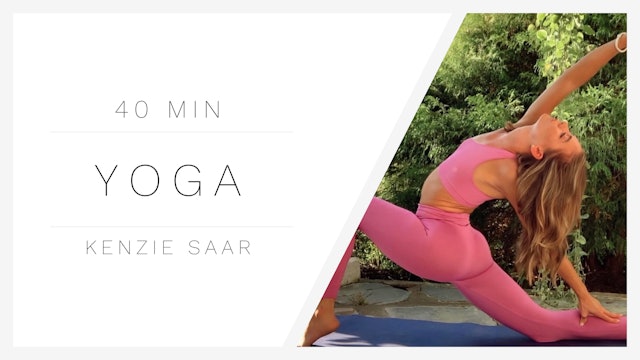 40 Min Yoga 1 | Kenzie Saar