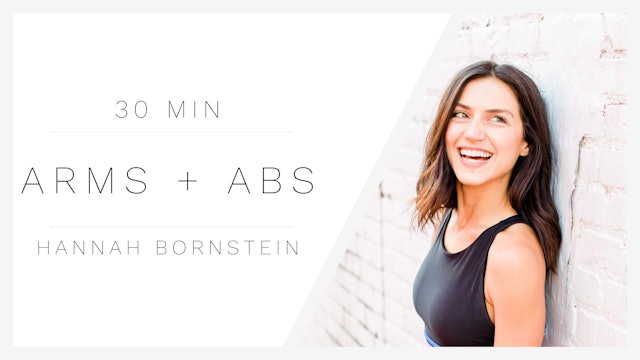 30 Min Arms + Abs 1 | Hannah Bornstein