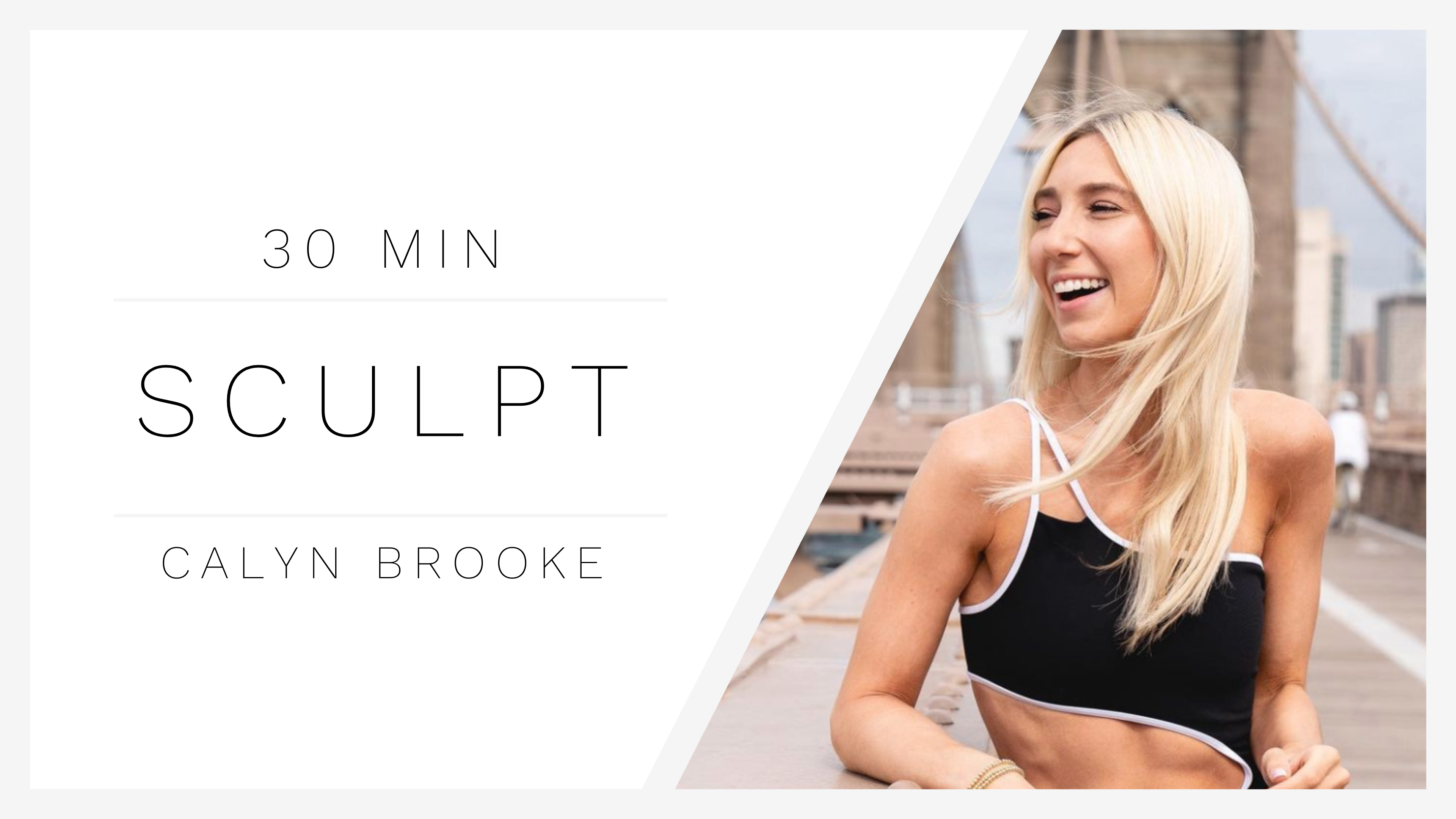 30 Min Sculpt 2 | Calyn Brooke