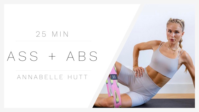 25 Min Ass + Abs 1 | Annabelle Hutt