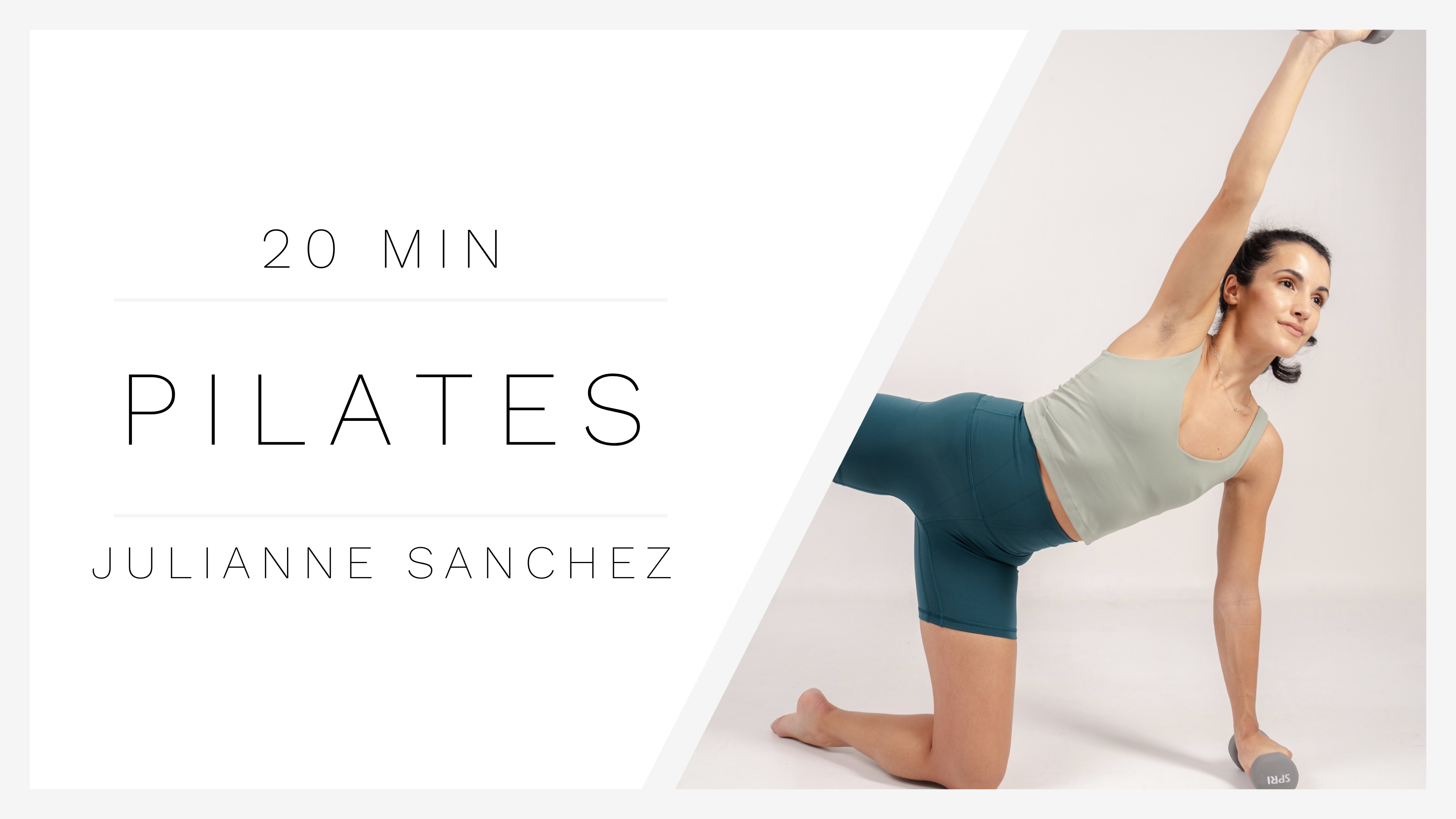 20 Min Pilates 1 | Julianne Sanchez