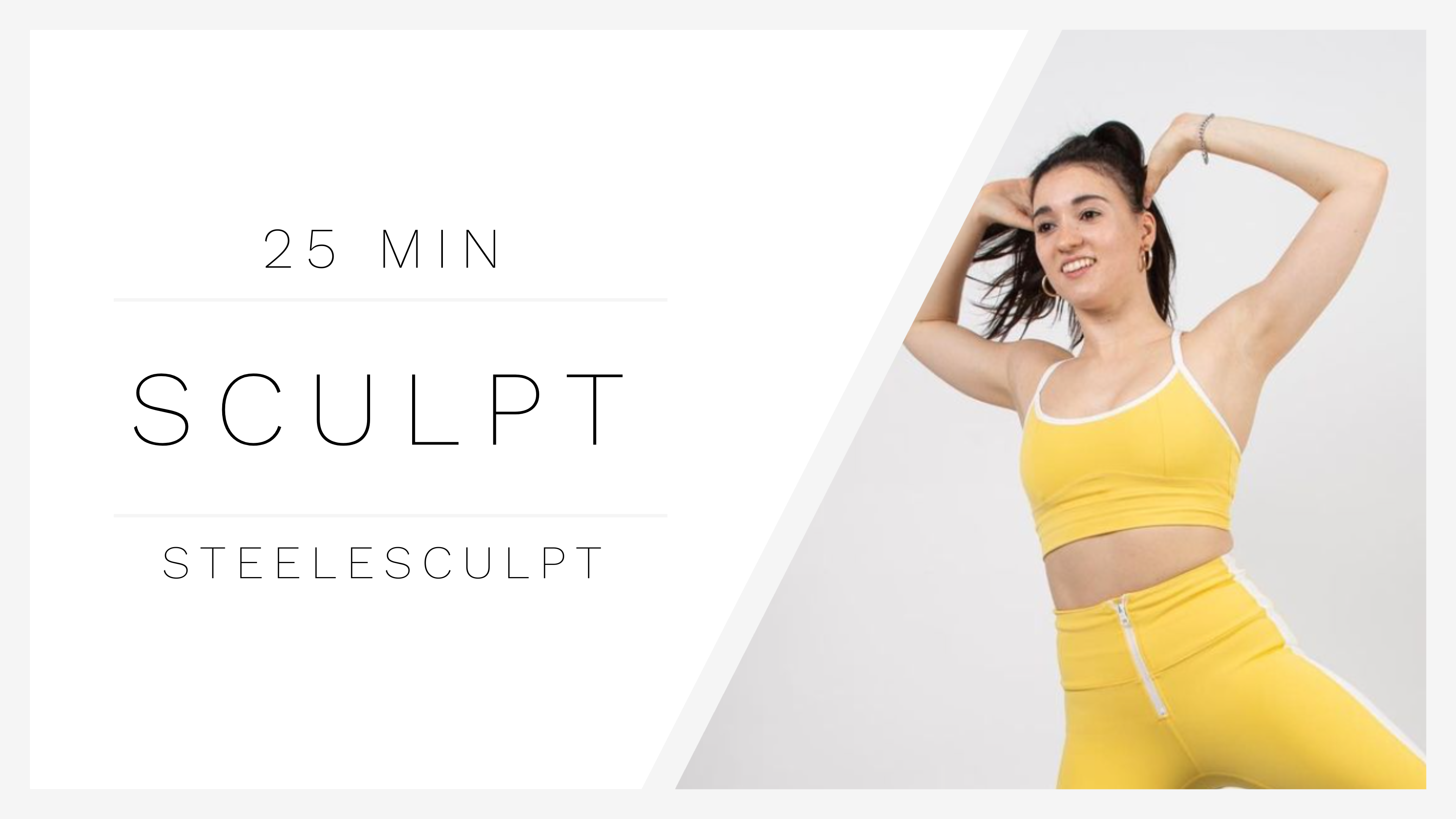 25 Min Sculpt 1 | SteeleSculpt