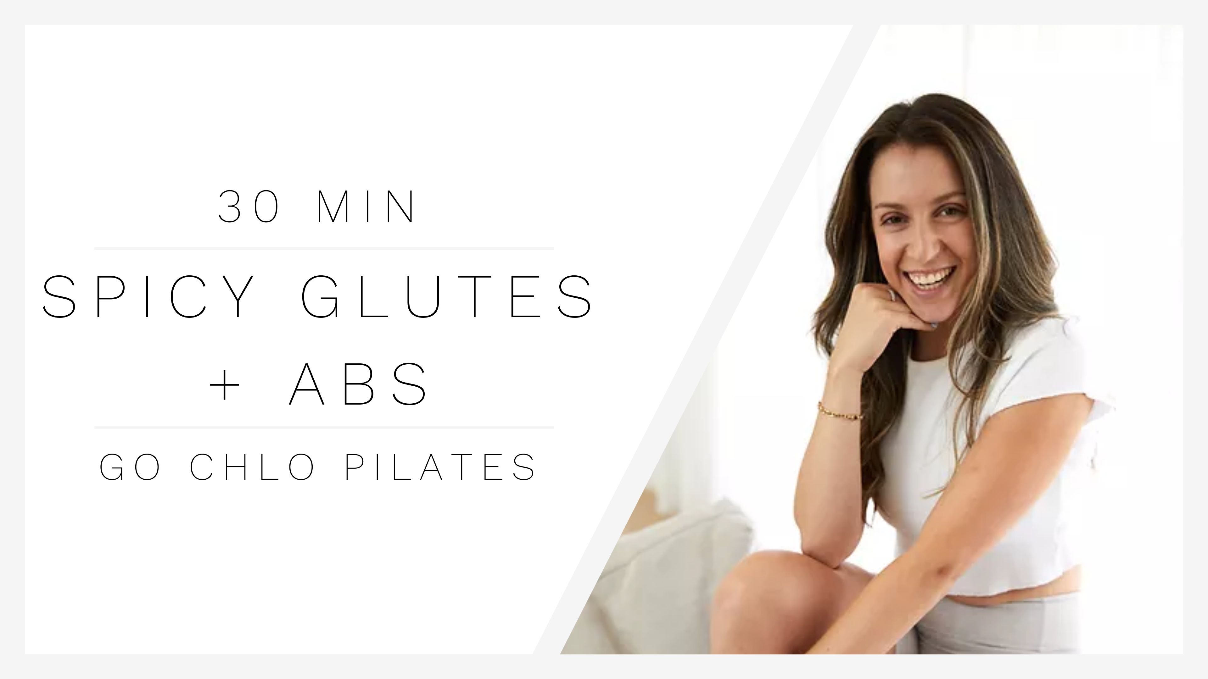 40 Min Ass + Abs 1 | Go Chlo Pilates