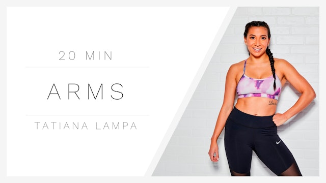 20 Min Arms 1 | Tatiana Lampa