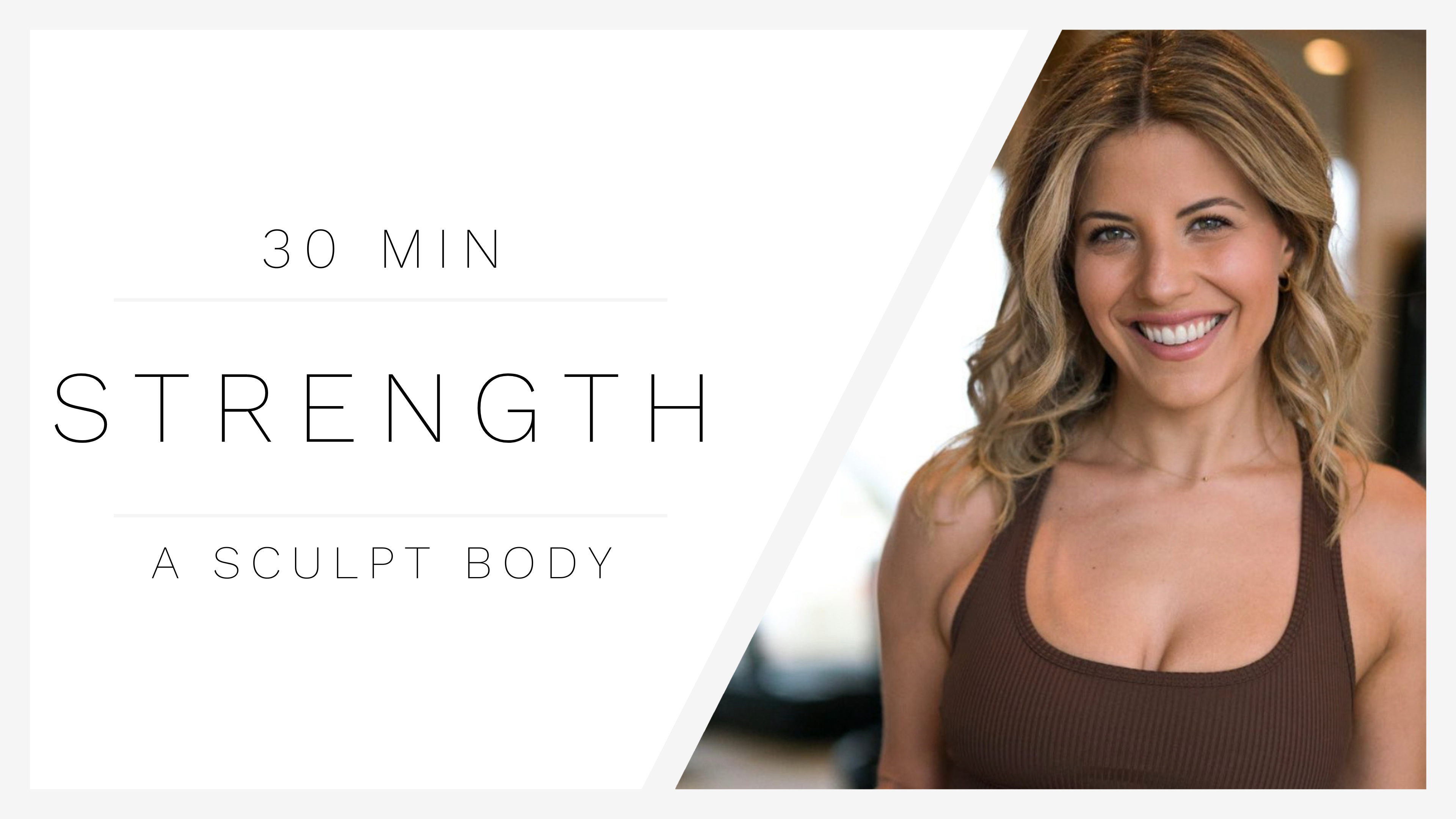 30 Min Strength 1 | Alessia Sculpt