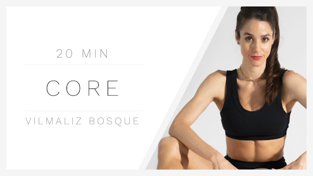 20 Min Pilates Core 1 | Vilmalize Bosque
