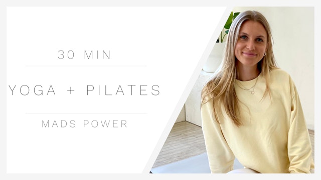 30 Min Yoga + Pilates 1 | Madeline Power
